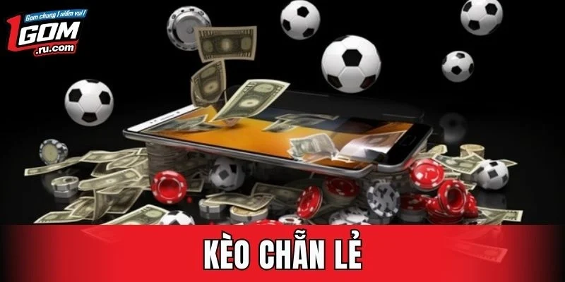 Kèo Chẵn Lẻ